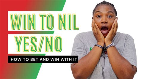 win to nil yes or no